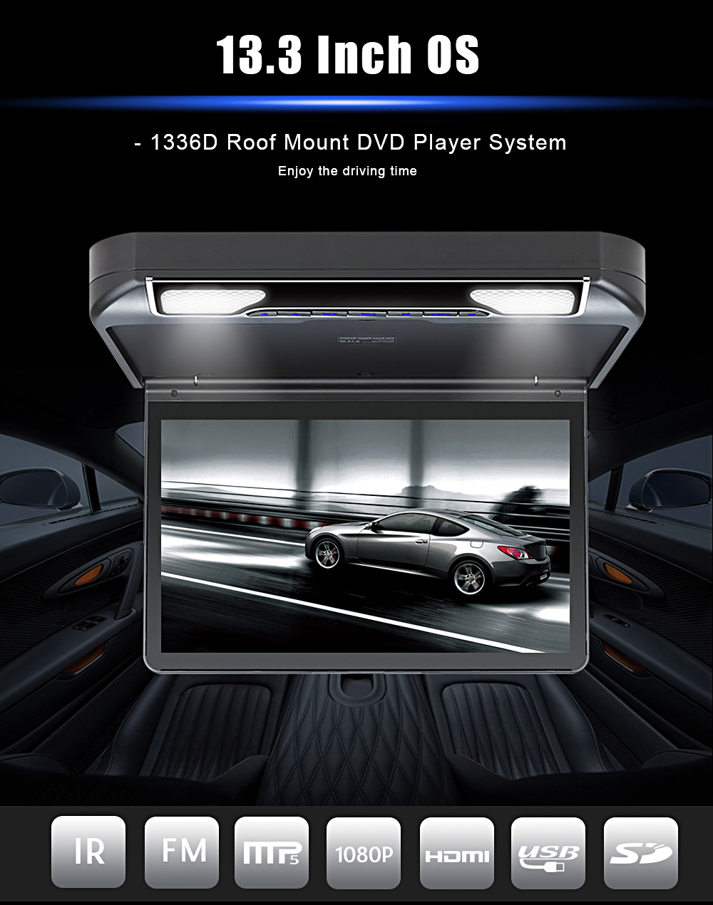 13.3 Inch OS - 1336D Roof Mount DVD Player System with USB IR FM Transmitter